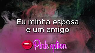 Eu, minha esposa e um amigo - contos eróticos