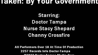 Dr Tampa Taken By Government Channy Crossfire
