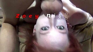 Zoey Nixon totally loves when a guy face fucks her deep and cums hard