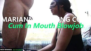 Marianna sucks cock and gets cum in mouth