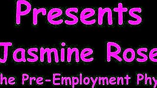 the pre employment physical with jasmine rose